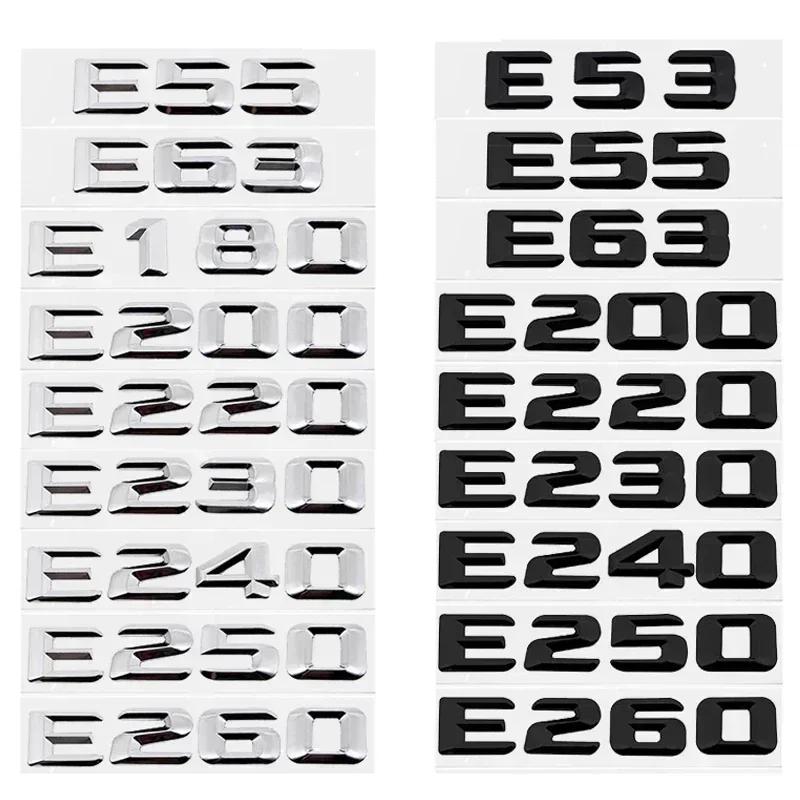 Car Tail Letter Number Emblem Sticker Rear Trunk Badge Decal for Mercedes Benz E Class E53 E55 E63 E200 E220 E230 E240 E250 E260 EIA4