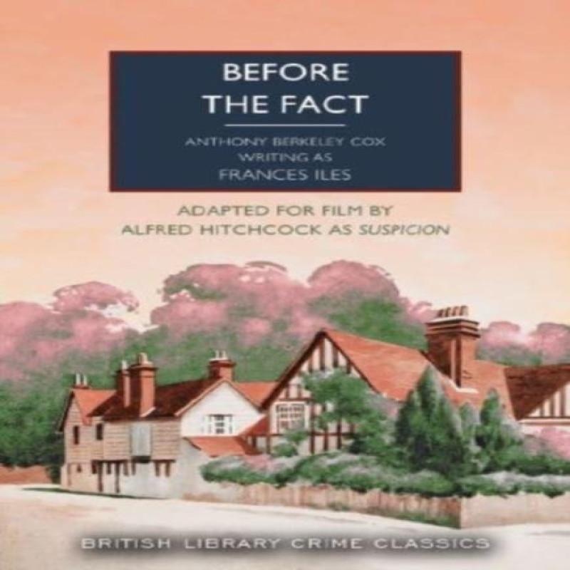 Before the Fact by Francis Iles Paperback Book 9780712355506