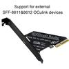 PCIe To SFF 8611&8612 Adapter Card PCI Express PCI-E X4/X1 SSD Convert Card Support PCle4.0 PCIe OCuLink SFF-8612 Adapter Card
