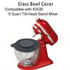 Stand Mixer Bowl Lid Mixing Bowl Lid Kitchen Mixer Accessory Kitchen Appliances Parts Perfect for 4.5QT-5QT Stand Mixers