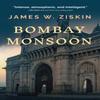 Bombay Monsoon by James W. Ziskin Paperback Book 9781608095841