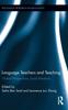 The Language Teachers and Teaching : Global Perspectives, Local Initiatives Book