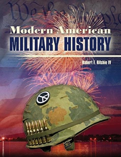 The Modern American Military History Book