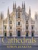 Книга Cathedrals : Masterpieces of Architecture, Feats of Engineering, Icons of Faith