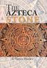 Книга The Azteca Stone by G Wayne Hacker - Hardback