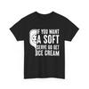 Pickleball If You Want A Soft Serve Go Get Ice Cream Women Men Funny Shirt