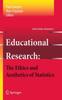 Книга Educational Research - the Ethics and Aesthetics of Statistics : 5