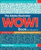 Книга Adobe Illustrator WOW! Book for CS6 and CC, The