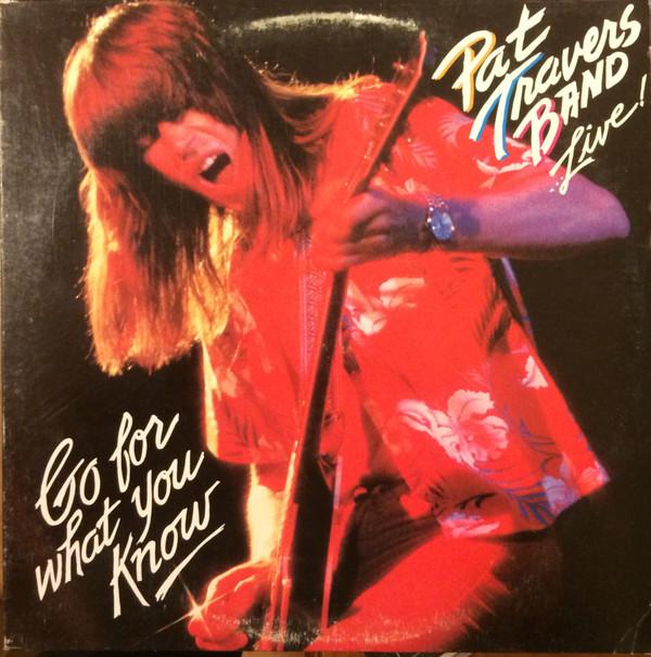 Виниловая пластинка PAT TRAVERS BAND Live Go For What You Know PD16202 POLYDOR 1979 США Рок Б/У