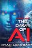 Книга The Dawn of AI : 1