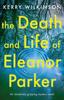 Книга The Death and Life of Eleanor Parker