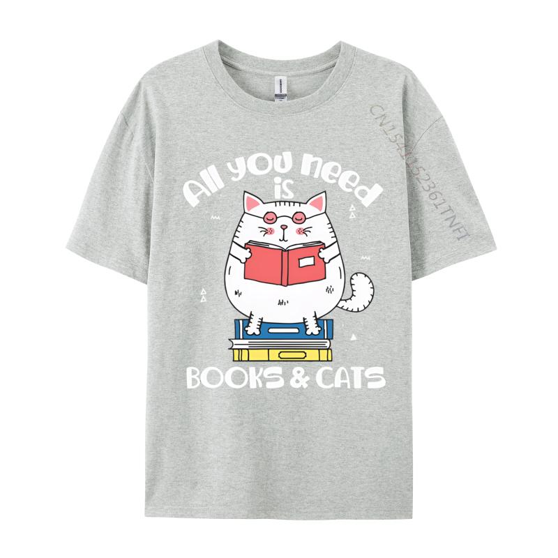 Unisex Funny Tshirts All You Need Is Books Cats Tshirts Reading Book Tshirt Fashion Cotton Tees Custom New Tops Tees