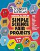 Книга Scientific American, Simple Science Fair Projects, Grades 3-5
