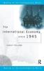 Книга The International Economy Since 1945