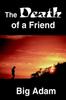 Книга The Death of a Friend