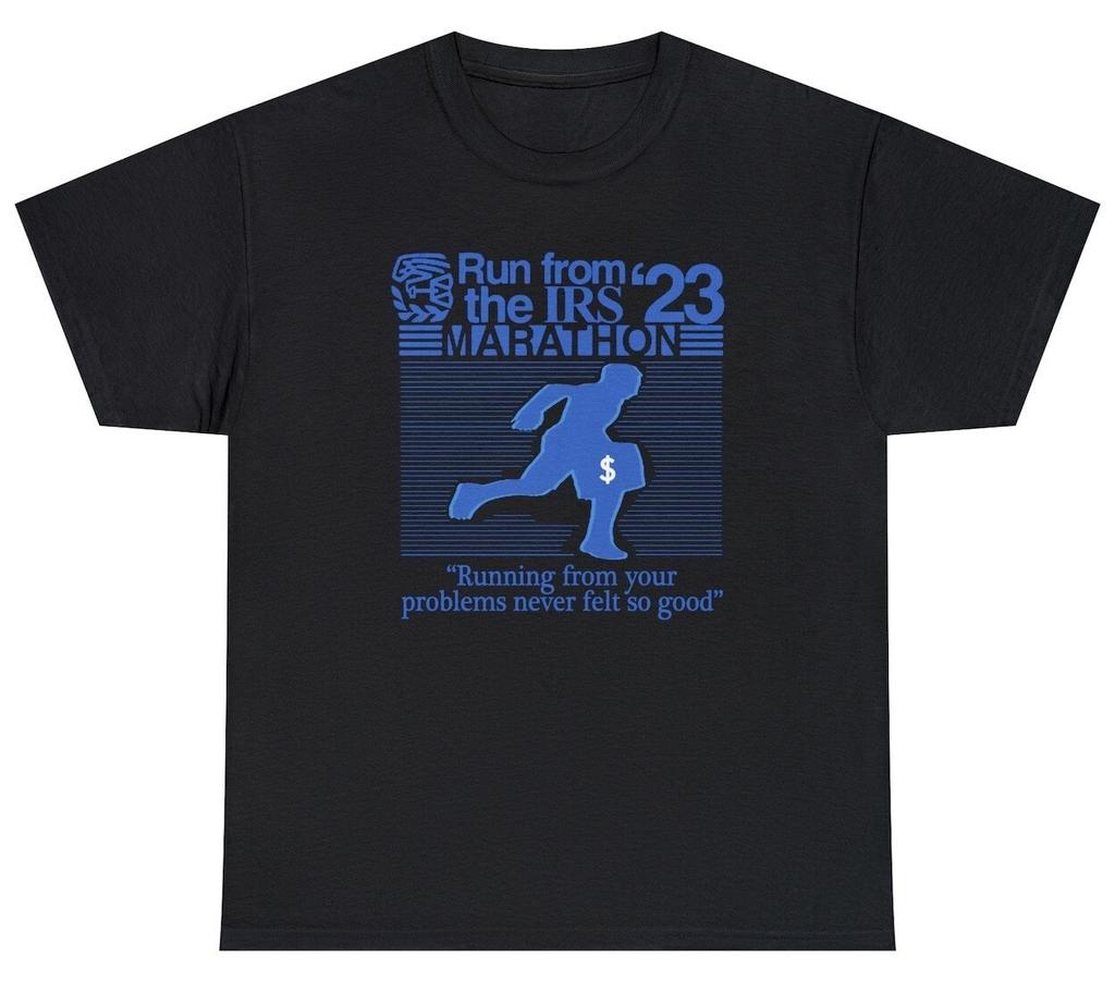 Run From The IRS Marathon T Shirt Funny Defund IRS Tax Evasion Novelty Tee