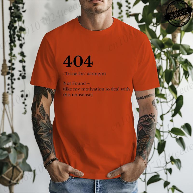 404 Error Printed Mens TShirts Funny Tech Crewneck Shirts Low Motivation TShirts Sarcastic Work Tee Tops Definition Tshirts
