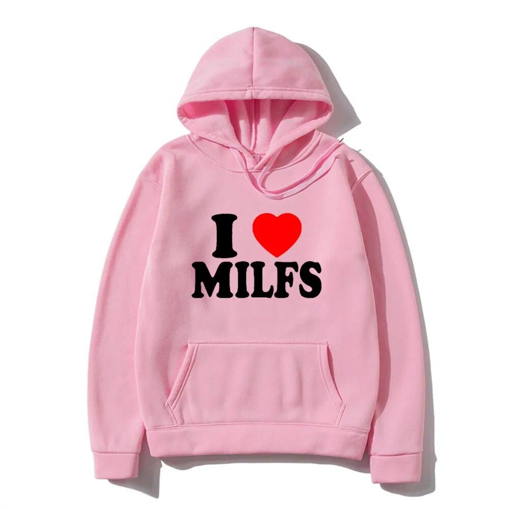 Новые толстовки I Love MILFS с буквенным принтом для мужчин и женщин, модные толстовки с капюшоном в стиле хип-хоп, толстовки с капюшоном, свитера, унисекс, спортивные костюмы, одежда
