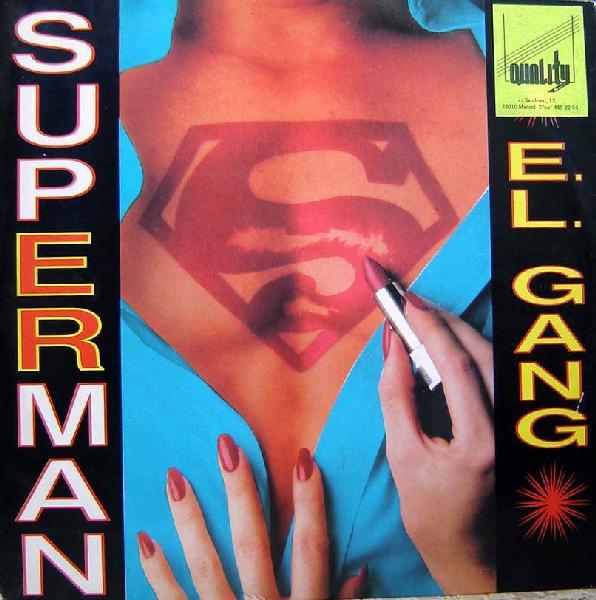 12-дюймовая пластинка E. L. GANG - Супермен (Вы восхищаете своим Supe RA8917 Radiorama Produ 1989 Италия Танцевальная и Электронная Б/У