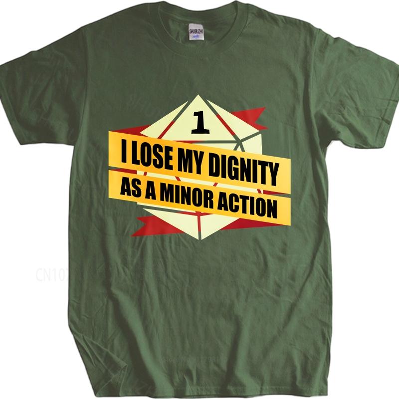 unisex summer Man tshirt I Lose My Dignity As A Minor Action Short Sleeve Adult Round Neck Tshirt summer cotton men tshirt