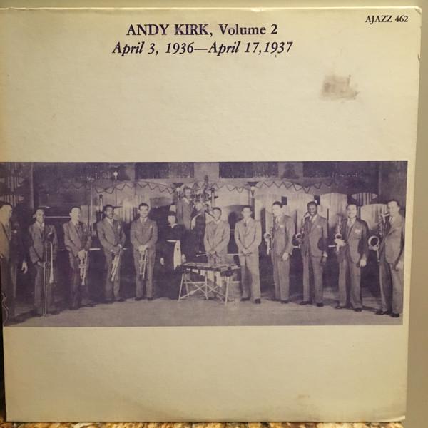 LP Пластинка ЭНДИ КИРК - Том 2 - 3 апреля 1936 г. - 17 апреля AJAZZ462 Ajazz Records США Джаз Б/У