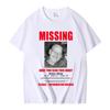 Tv Heisenberg Breaking Bad Missing Sign T Shirt Better Call Saul Graphic Print Tshirts Unisex Unisex Cotton Short Sleeves Tshirt