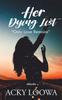Книга Her Dying List