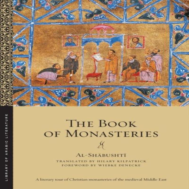 The Book of Monasteries by alShabushti Paperback Book 9781479835928