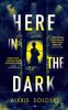 The Here In the Dark Book