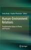 Книга Human-Environment Relations : Transformative Values In Theory and Practice