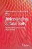 The Understanding Cultural Traits : A Multidisciplinary Perspective On Cultural Diversity Book