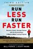 Книга Runner's World Run Less, Run Faster : Become a Faster, Stronger Runner with the Revolutionary FIRST Training Program