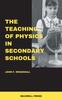 Книга The Teaching of Physics In Secondary Schools