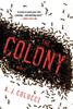 Книга The Colony A Novel by Colucci - Hardback