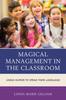 Книга Magical Management In the Classroom : Using Humor To Speak Their Language
