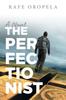Книга The Perfectionist