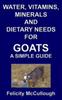 Книга Water, Vitamins, Minerals and Dietary Needs for Goats a Simple Guide : 11