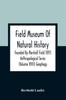 Книга Field Museum Of Natural History Founded By Marshall Field 1893 Anthropological S by Berthold Laufer - Paperback