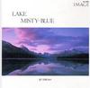 CD ЮКИ КУРАМОТО Lake Mistyblue Lake Misty JA3001 JET STREAM 1986 Япония New Age Easy Listening Б/у