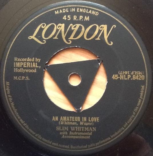 7inch Record SLIM WHITMAN - Gone 45HLP8420 London Records 1957 UK Folk Used