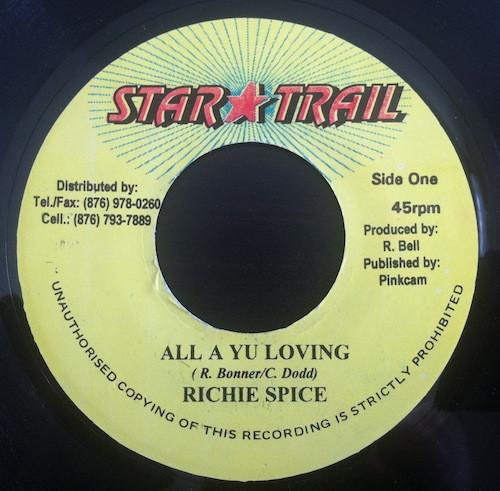 7inch Record RICHIE SPICE - All A Yu Loving NONE Star Trail 2002 Jamaica Reggae, Ska & Dub Used