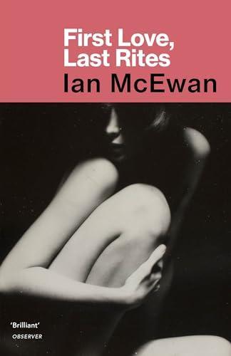 First Love Last Rites by Ian McEwan Paperback Book 9781784703608