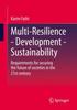 Книга Multi-Resilience - Development - Sustainability : Requirements for Securing the Future of Societies In the 21st Century