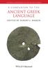 Книга A Companion To the Ancient Greek Language