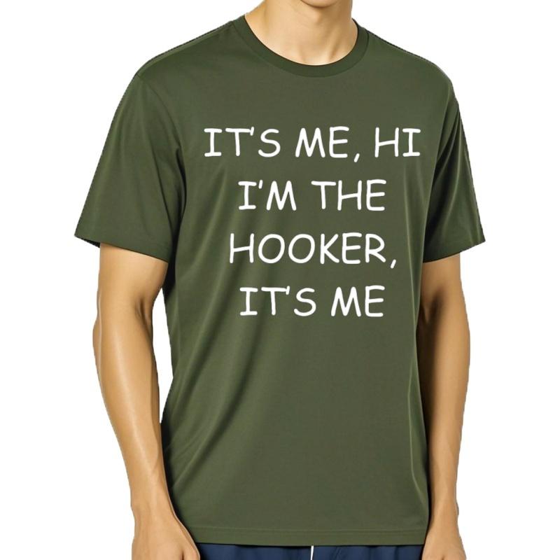 Camiseta Divertida Para Hombre Prenda De Vestir Estilo Vintage Con Frase Its Me Hi Im The Hooker Divertida Ropa