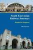 Книга South East Asian Railway Journeys : Bangkok To Singapore : 1