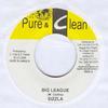 7inch Record SIZZLA / COMANCHE - Big League / Comanche Sound NONE Pure & Clean 2006 Jamaica Reggae, Ska & Dub Used