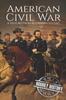 Книга American Civil War : A History from Beginning To End