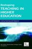 The Reshaping Teaching In Higher Education : A Guide To Linking Teaching with Research Book
