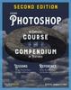 Книга Adobe Photoshop, 2nd Edition: Course and Compendium : A Complete Course and Compendium of Features